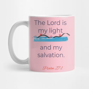 Bible on T-Shirt The Lord is my light and my salvation Mug